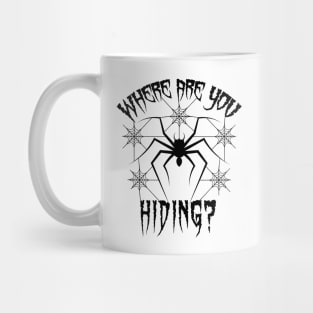 Where Are You Hiding Mug